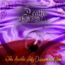 Death Nazar : ...When Another Lady Disappointed You